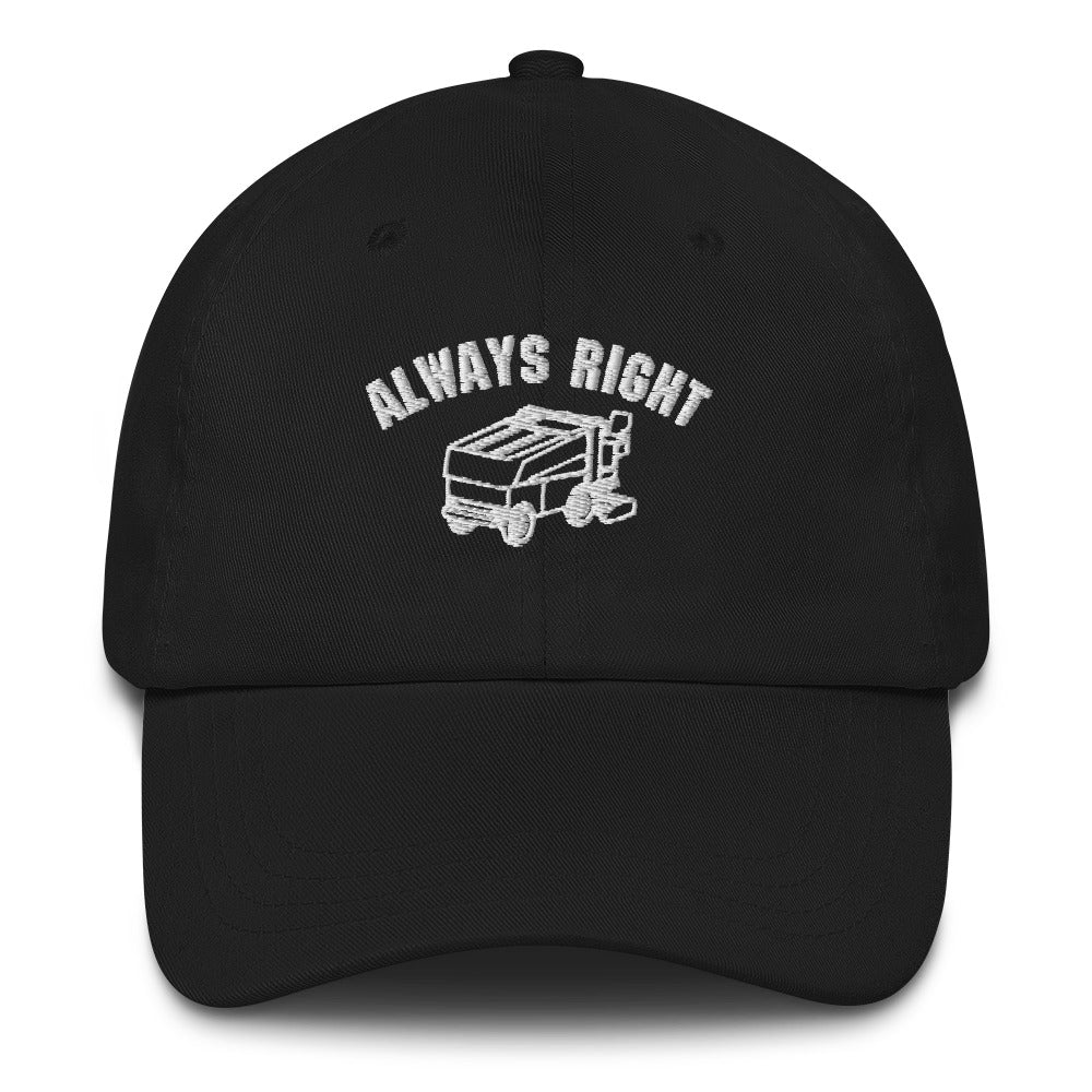 Always Right Zamboni Machine Dad Hat