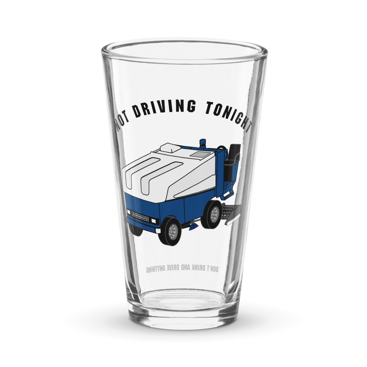 Not Driving Zamboni Machine Pint Glass