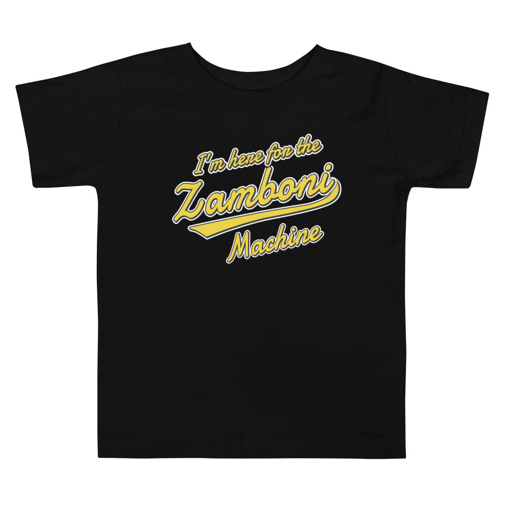 I'm Here for the Zamboni Machine Toddler Tee