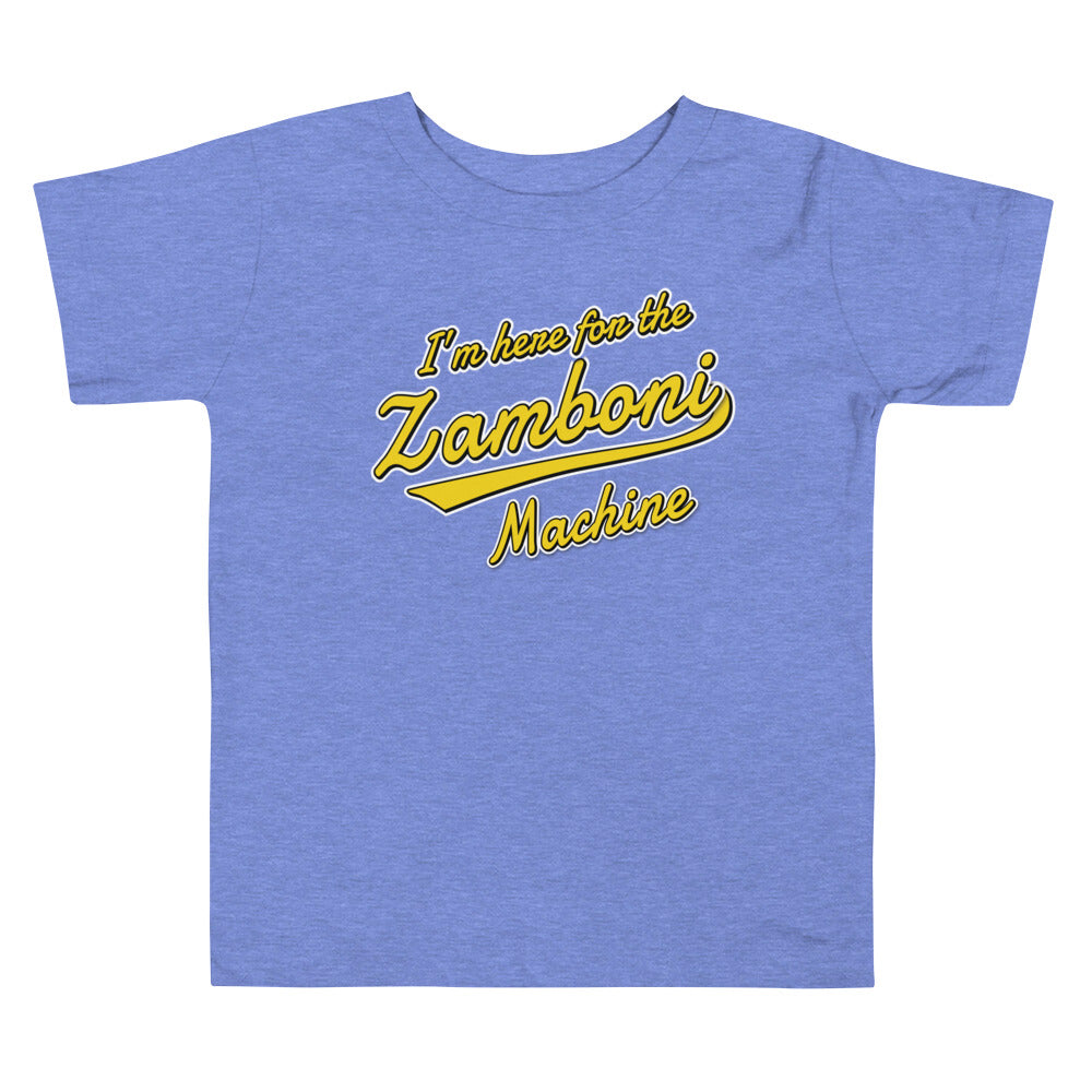 I'm Here for the Zamboni Machine Toddler Tee