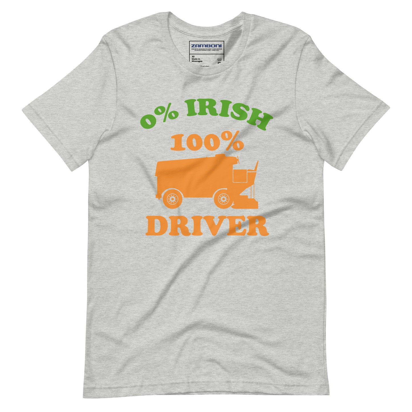 0% Irish, 100% Zamboni Driver Limited Edition St. Patrick’s Day Tee